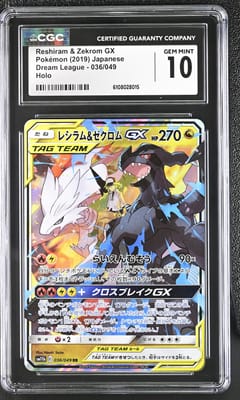2019 Dream League Reshiram & Zekrom GX Holo #036/049 CGC GM10