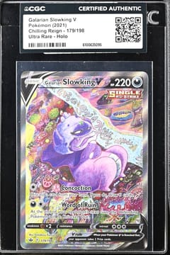 2021 Chilling Reign Galarian Slowking V Ultra Rare Holo #179/198 CGC Authentic