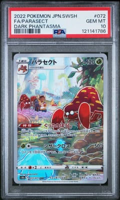 2022 Pokemon Japanese Sword & Shield Dark Phantasma Fa / Parasect Dark Phantasma #072 PSA 10