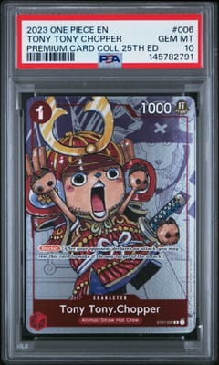 2023 One Piece Premium Card Collection 25th Edition Tony Tony Chopper #006 PSA 10