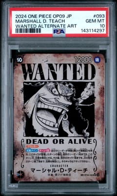2024 One Piece Japanese Op09-Emperors in the New World Marshall D. Teach Wanted Alternate Art #093 PSA 10