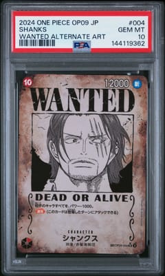 2024 One Piece Japanese Op09-Emperors in the New World Shanks Wanted Alternate Art #004 PSA 10