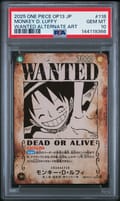 2025 One Piece Japanese Op13-Carrying on His Will Monkey D. Luffy Wanted Alternate Art #118 PSA 10