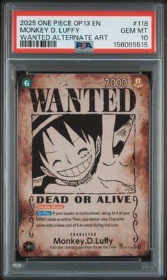 2025 One Piece Op13-Carrying on His Will Monkey D. Luffy Wanted Alternate Art #118 PSA 10