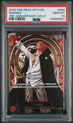 2025 One Piece Op13-Carrying on His Will Shanks 3rd Anniversary-Gold #004 PSA 10
